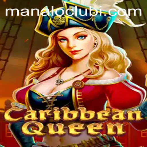 Discover the Thrills of CaribbeanQueen at Manalo Club