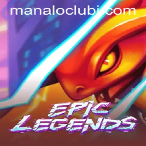 Discover the Thrilling World of EpicLegends and the Exciting Manalo Club
